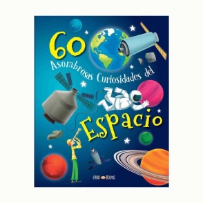 LIBRO 60 ASOMBROSAS CURIOSIDADES DEL ESPACIO