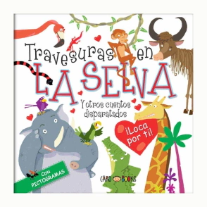 LIBRO TRAVESURAS EN LA SELVA