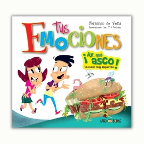 LIBRO ¡AY, QUE ASCO! - TUS EMOCIONES