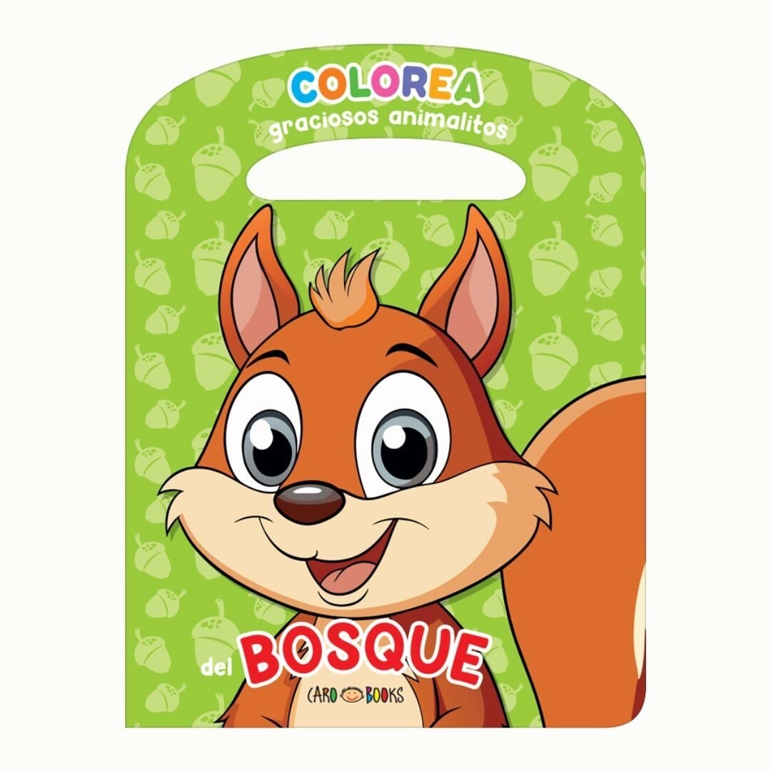 LIBRO COLOREA GRACIOSOS ANIMALITOS DEL BOSQUE