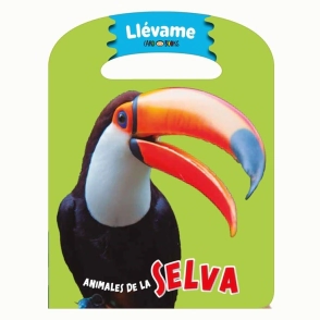 LIBRO LLEVAME ANIMALES DE LA SELVA