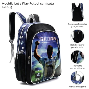 MOCHILA LETS PLAY FUTBOL CAMISETA 16" SKORA