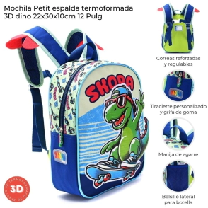 MOCHILA PETIT ESPALDA TERMOFORMADA DINO 22x30x10 CM SKORA