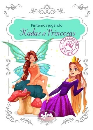 Libro p/colorear Hadas y Princesas
