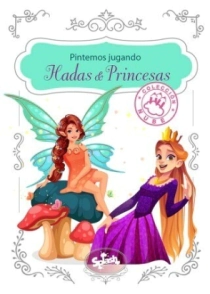 Libro p/colorear Hadas y Princesas